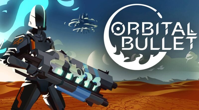 Orbital Bullet Nintendo Switch