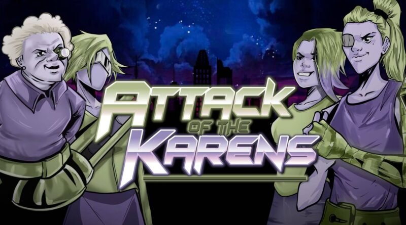 Attack of the Karens Nintendo Switch