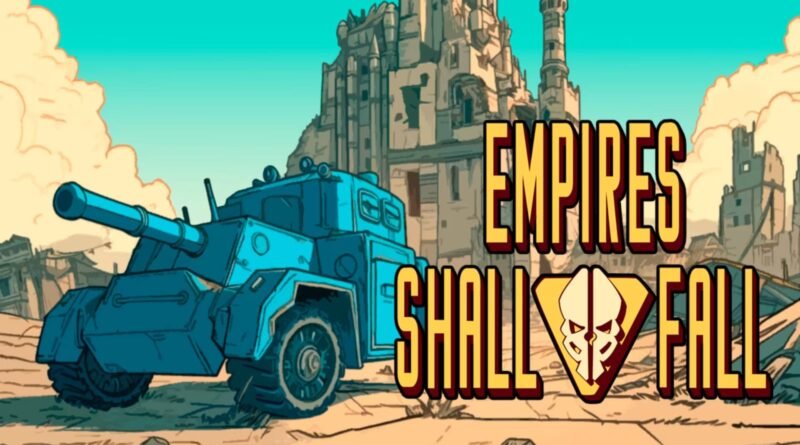 Empires Shall Fall Nintendo Switch