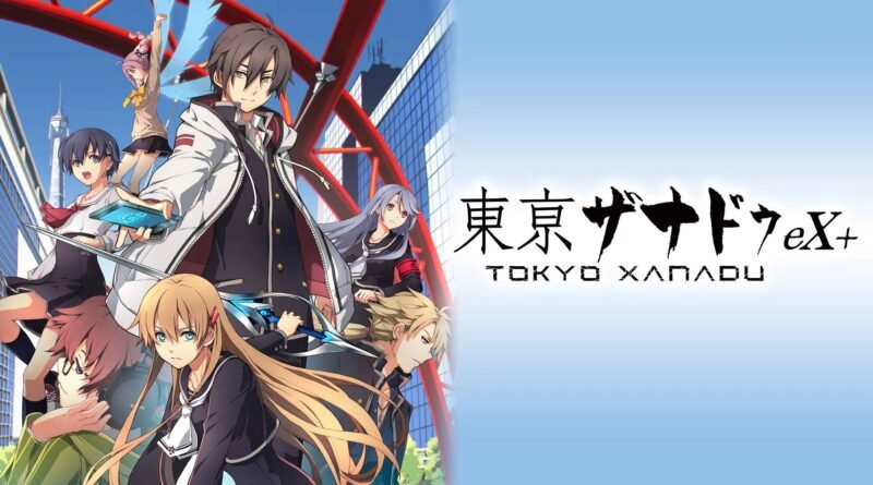 Tokyo Xanadu eX+ Nintendo Switch