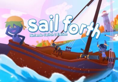 Sail Forth – Nintendo Switch 2 Edition Gameplay Impressions
