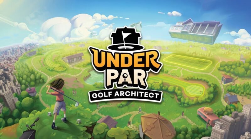 Under Par Golf Architect Nintendo Switch 2