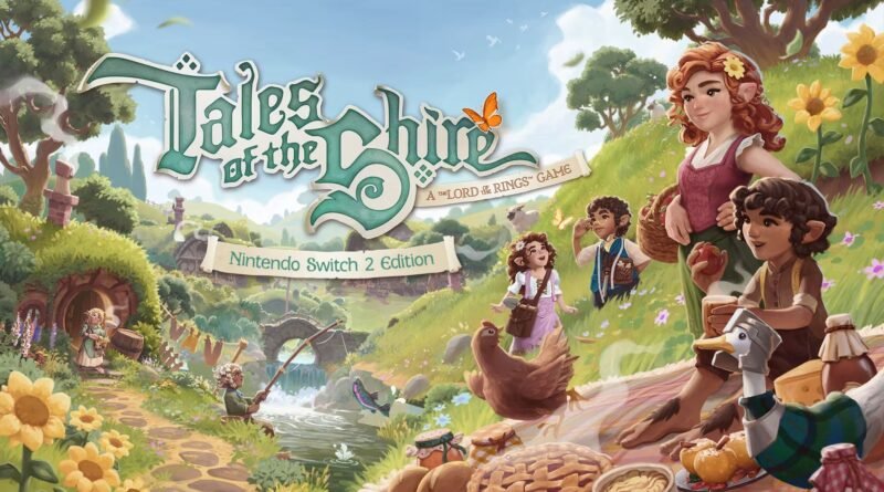 Tales of the Shire: A The Lord of the Rings Game Nintendo Switch 2 Edition