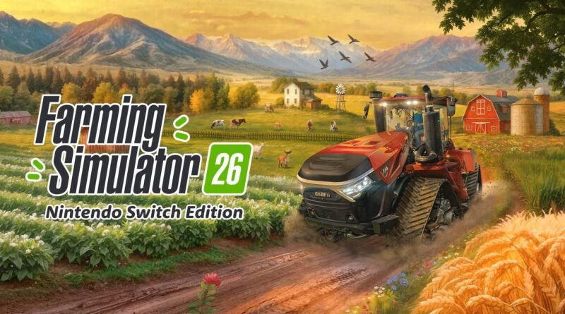 Farming Simulator 26: Nintendo Switch Edition