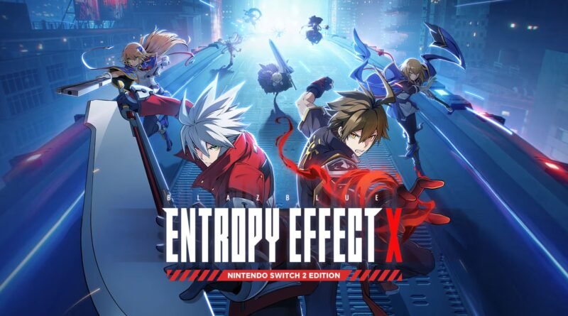 Blazblue Entropy Effect X - Nintendo Switch 2 Edition
